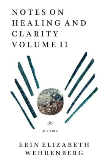 Notes On Healing & Clarity Volume II