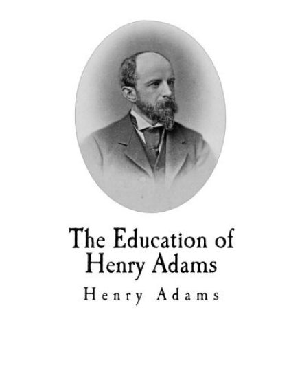 The Education of Henry Adams