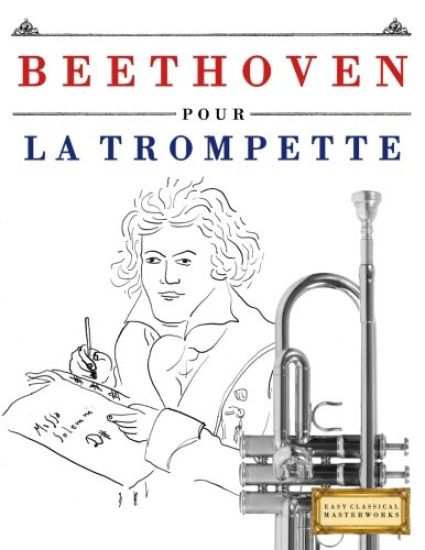 Beethoven Pour La Trompette: 10 Pi