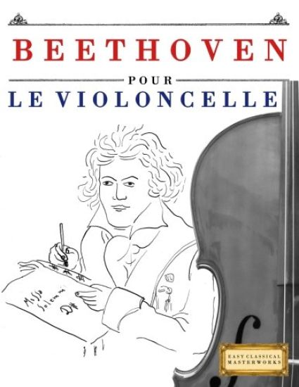 Beethoven Pour Le Violoncelle: 10 Pi