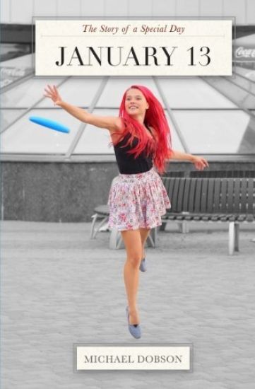 January 13: The Story of a Special Day