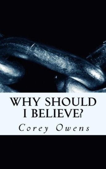 Why Should I Believe?