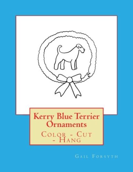 Kerry Blue Terrier Ornaments: Color - Cut - Hang