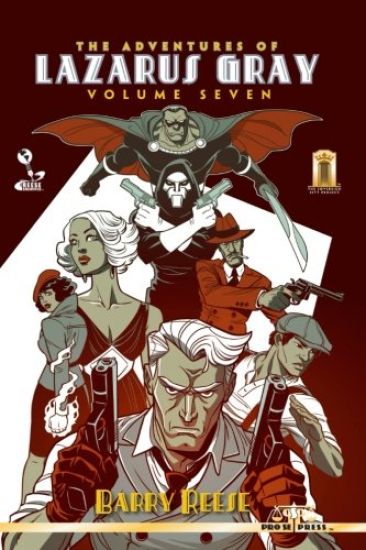 The Adventures of Lazarus Gray Volume Seven