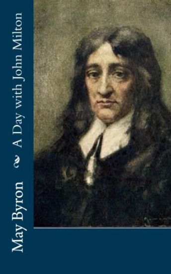 A Day with John Milton