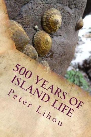 500 Years of Island Life