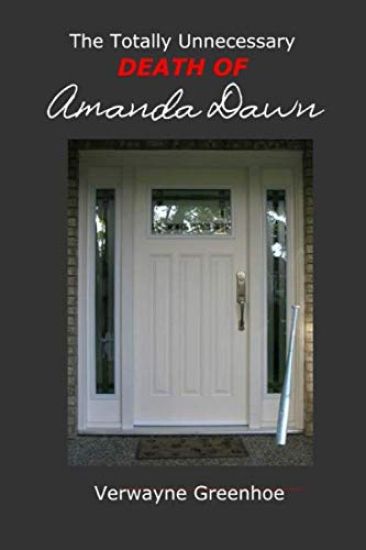The Totally Unnecessary Death of Amanda Dawn