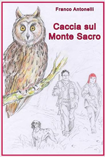 Caccia Sul Monte Sacro: Guerra Tra Un Uomo Cacciatore E Una Donna Animalista E Anticaccia