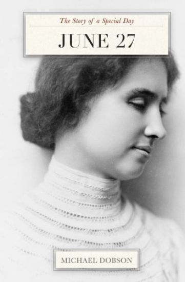 June 27: The Story of a Special Day