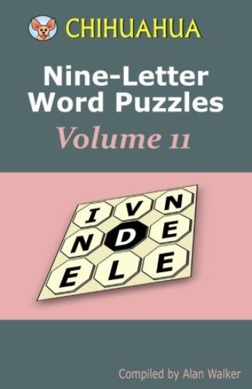 Chihuahua Nine-Letter Word Puzzles Volume 11