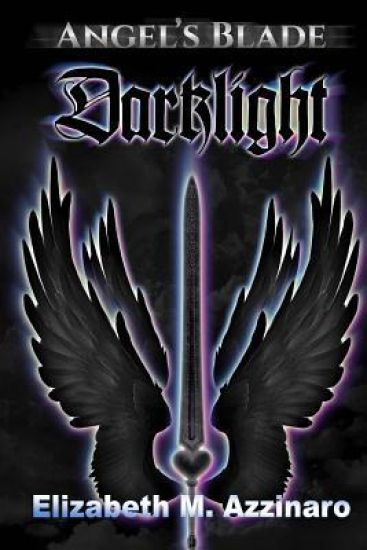 Angel's Blade: Darklight
