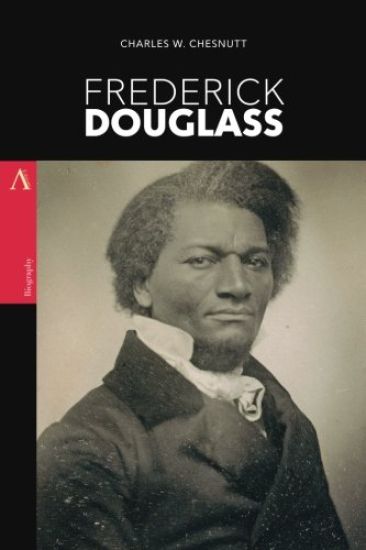 Frederick Douglass: A Biography