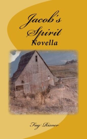 Jacob's Spirit: A Novella