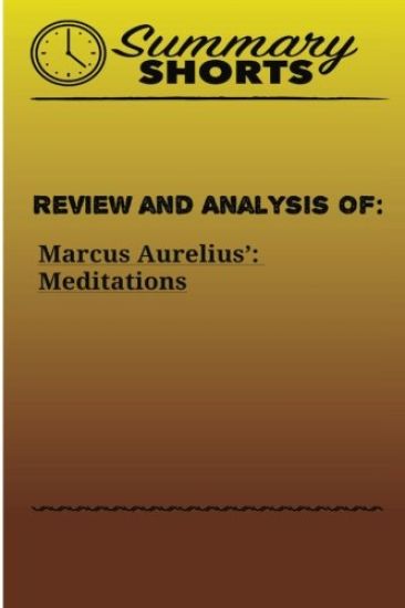 Review and Analysis of: Marcus Aurelius?: Meditations