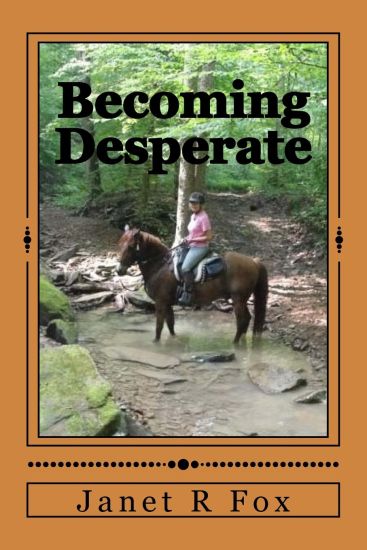 Becoming Desperate: Book One in the Desperate Horse Wives Trilogy