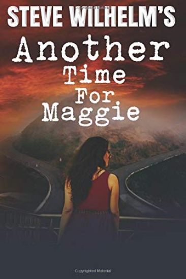 Steve Wilhelm's Another Time For Maggie