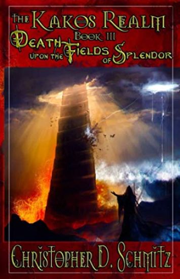 The Kakos Realm: Death Upon the Fields of Splendor