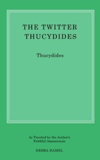 The Twitter Thucydides