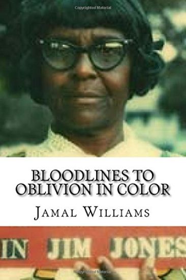 Bloodlines to Oblivion in Color: (The People's Temple)