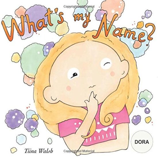 What's my name? DORA