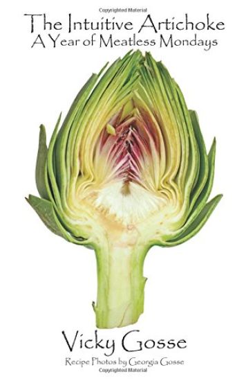 The Intuitive Artichoke: A Year Of Meatless Mondays