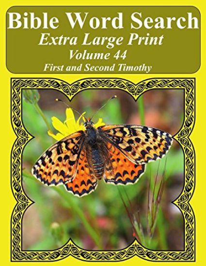Bible Word Search Extra Large Print Volume 44: First And Second Timothy