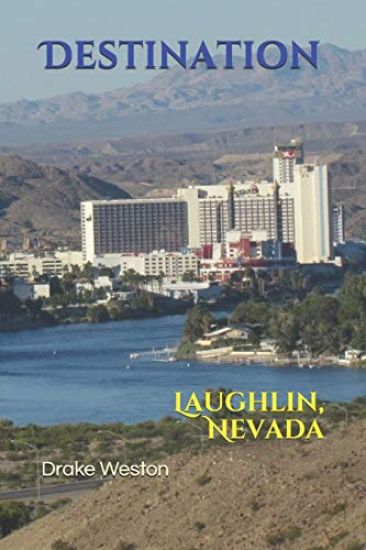 Destination: Laughlin, Nevada