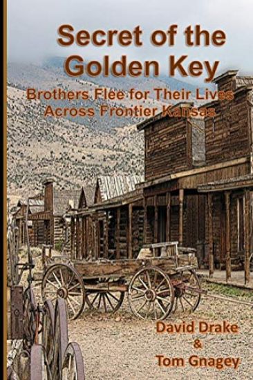 Secret of the Golden Key: Brothers flee for their lives across frontier Kansas