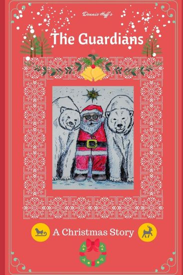 The Guardians: A Christmas Story