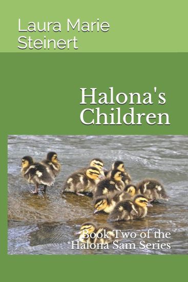Halona's Children: Book Two of the Halona Sam Series