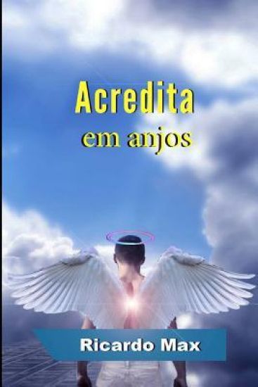 Acredita em anjos
