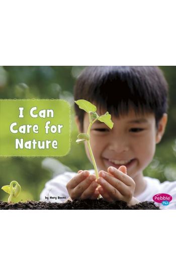 I Can Care for Nature