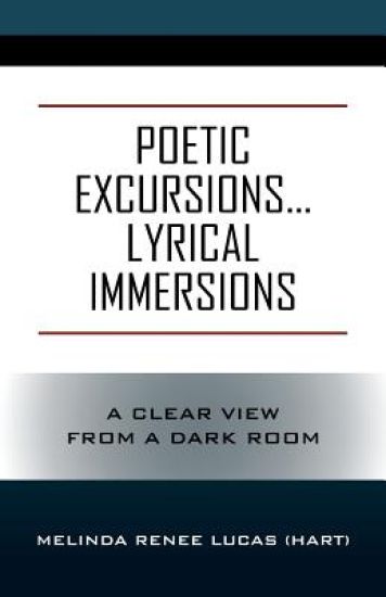 Poetic Excursions...Lyrical Immersions