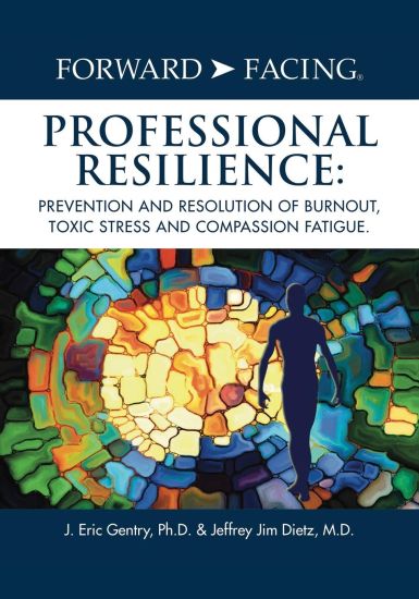 Forward-Facing(R) Professional Resilience