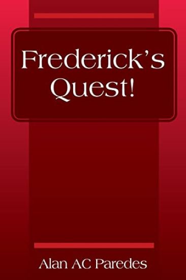 Frederick's Quest!