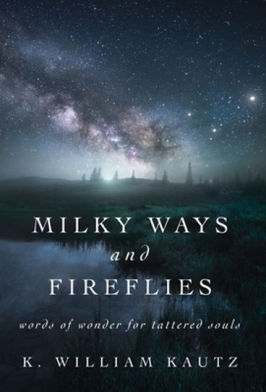 Milky Ways and Fireflies