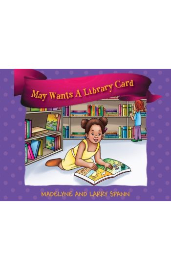 May Wants A Library Card