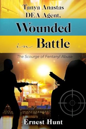 Tanya Anastas DEA Agent, Wounded in Battle
