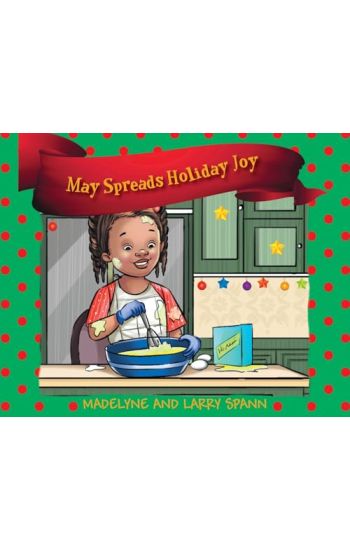 May Spreads Holiday Joy