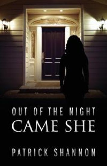 Out of the Night Came She