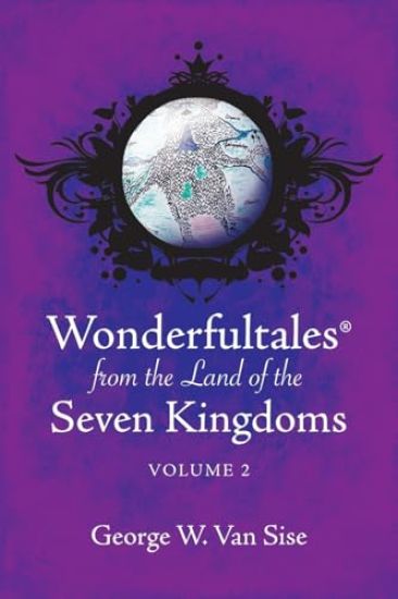 Wonderfultales(R) from the Land of the Seven Kingdoms