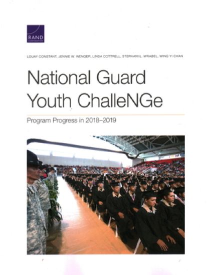 National Guard Youth Challenge: Program Progress in 2018-2019