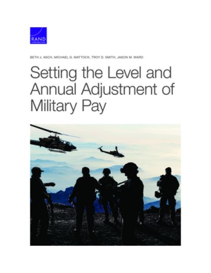 Setting the Level and Annual Adjustment of Military Pay