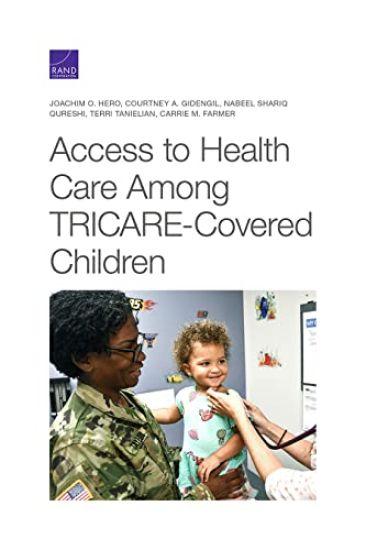 Access to Health Care Among TRICARE-Covered Children