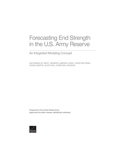 Forecasting End Strength in the U.S. Army Reserve: An Integrated Modeling Concept