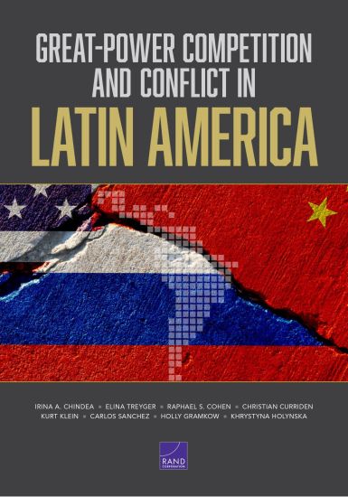 Great-Power Competition and Conflict in Latin America