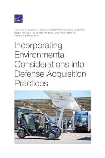 Incorporating Environmental Considerations Into Defense Acquisition Practices