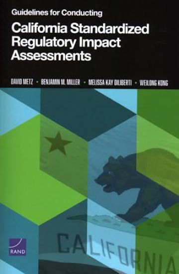 Guidelines for Conducting California Standardized Regulatory Impact Assessments