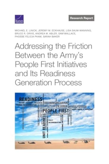 Addressing the Friction Between the Army's People First Initiatives and Its Readiness Generation Process