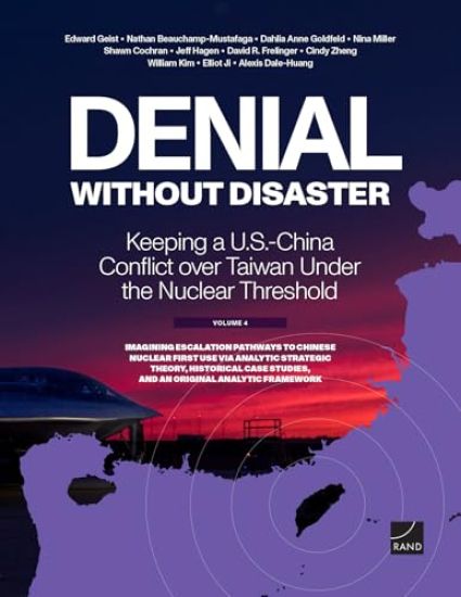 Denial Without Disaster-Keeping a U.S.-China Conflict over Taiwan Under the Nuclear Threshold
